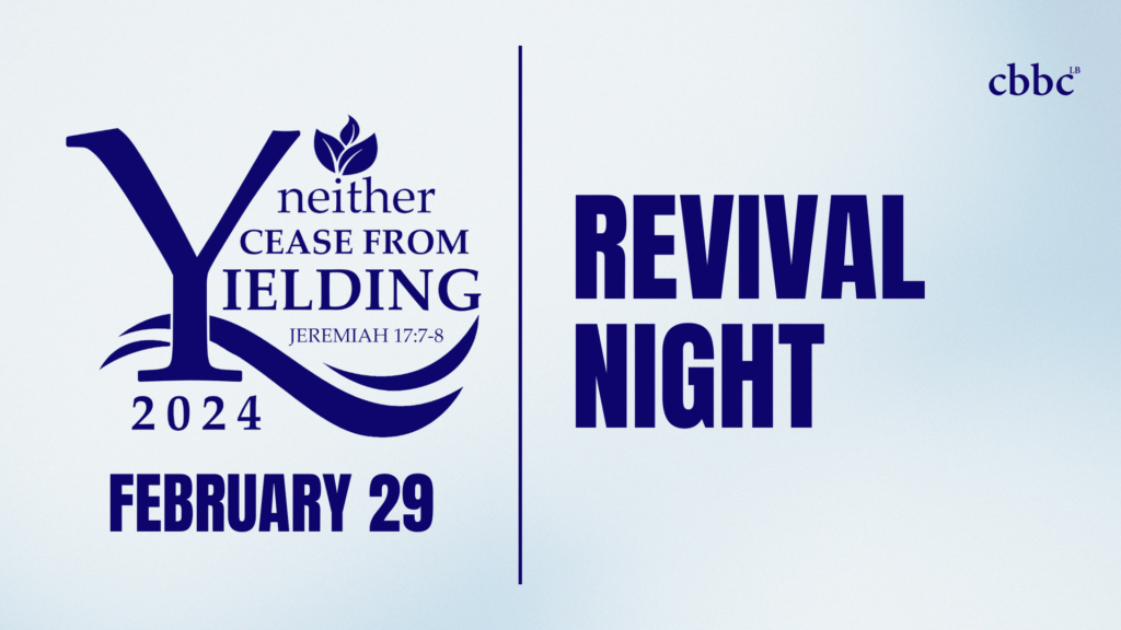 [20240229] Revival Night - Christian Bible Baptist Church Los Baños